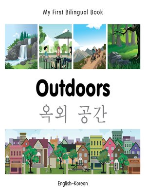 cover image of My First Bilingual Book–Outdoors (English–Korean)